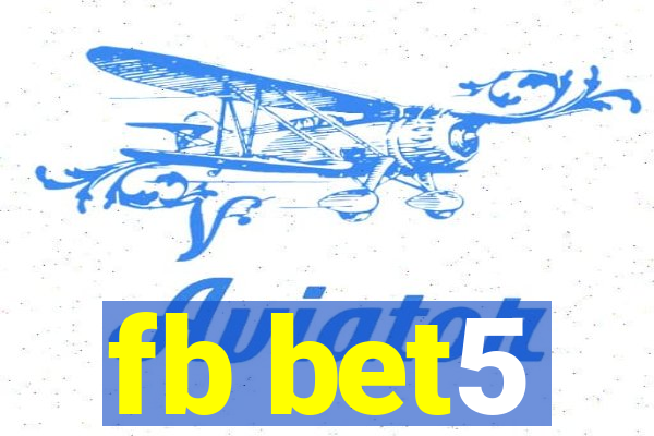 fb bet5